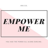 Empower Me Gift Card